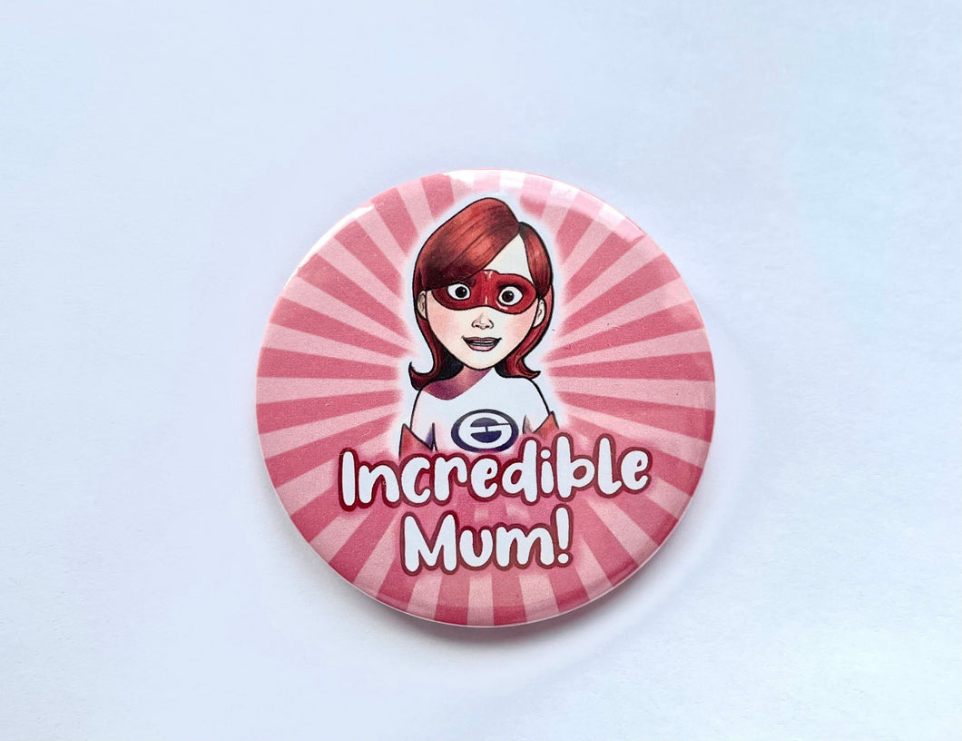 Mrs Incredible Mother’s Day pin badge